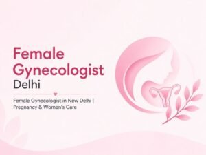 Female Gynecologist in New Delhi Dr Priyadarshini Ghosh